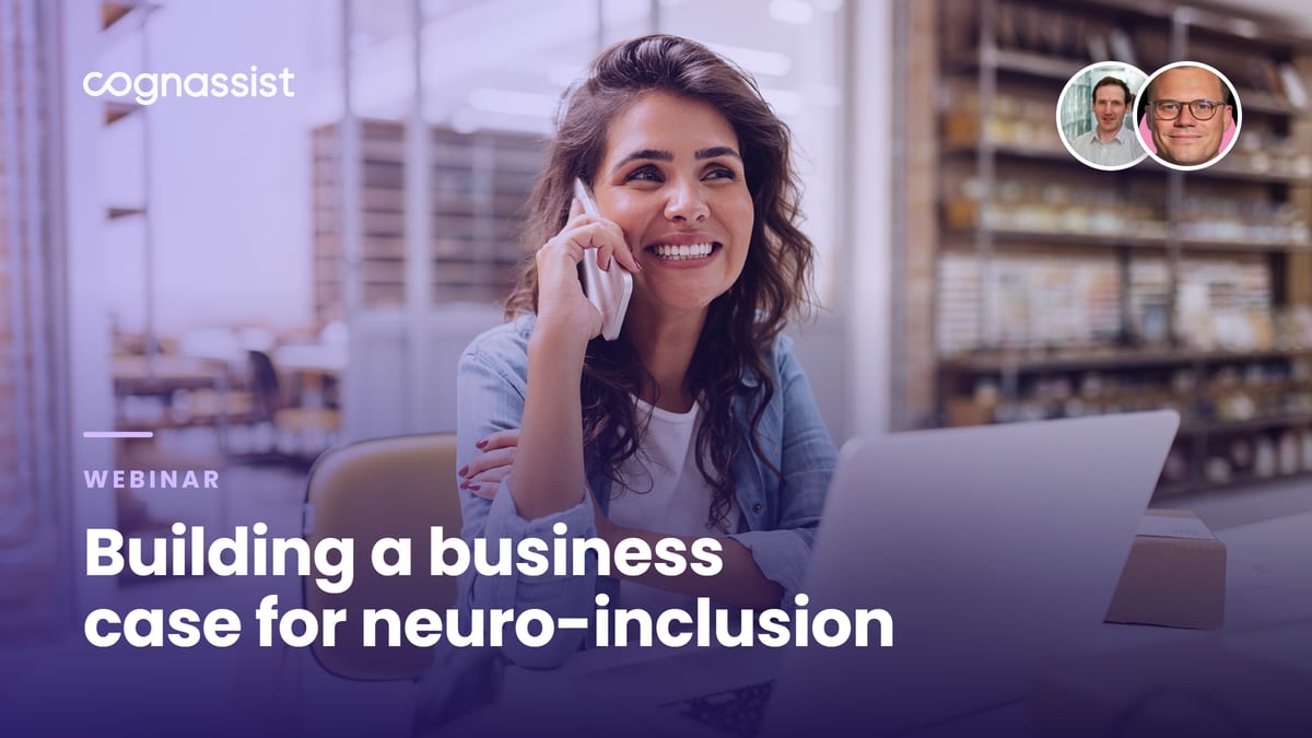 Building a business case for neuro-inclusion