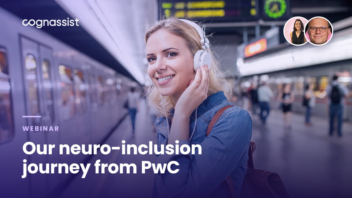Our neuro-inclusion journey from PwC