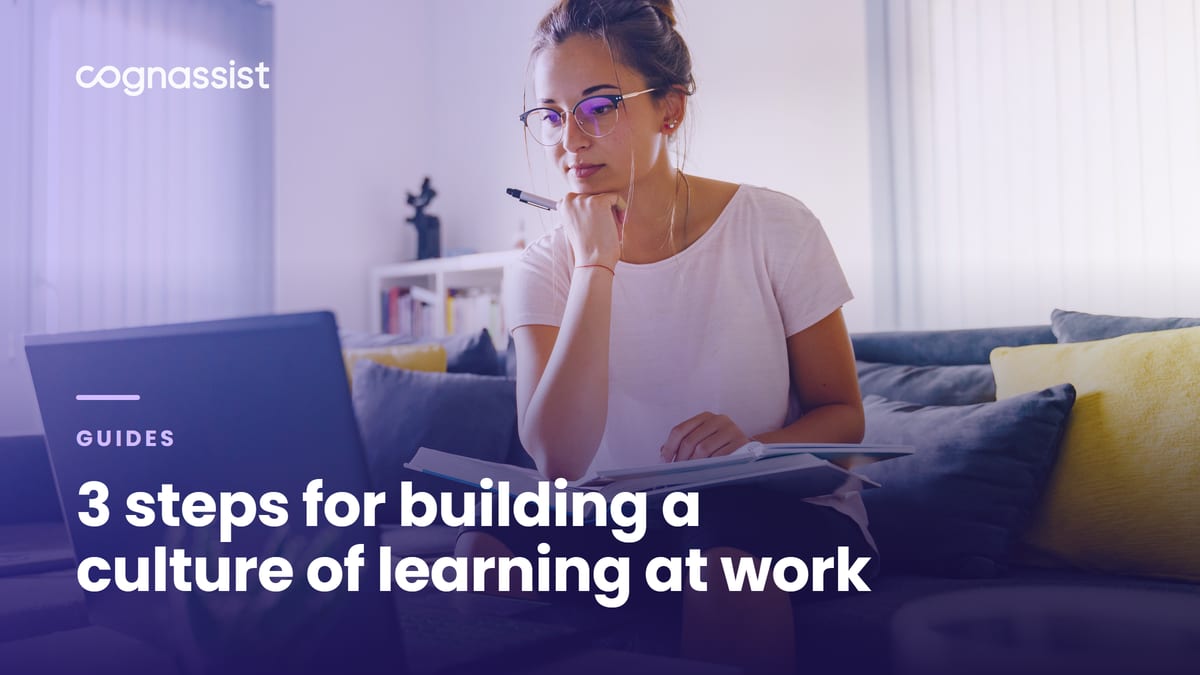 3 steps for building a culture of learning at work