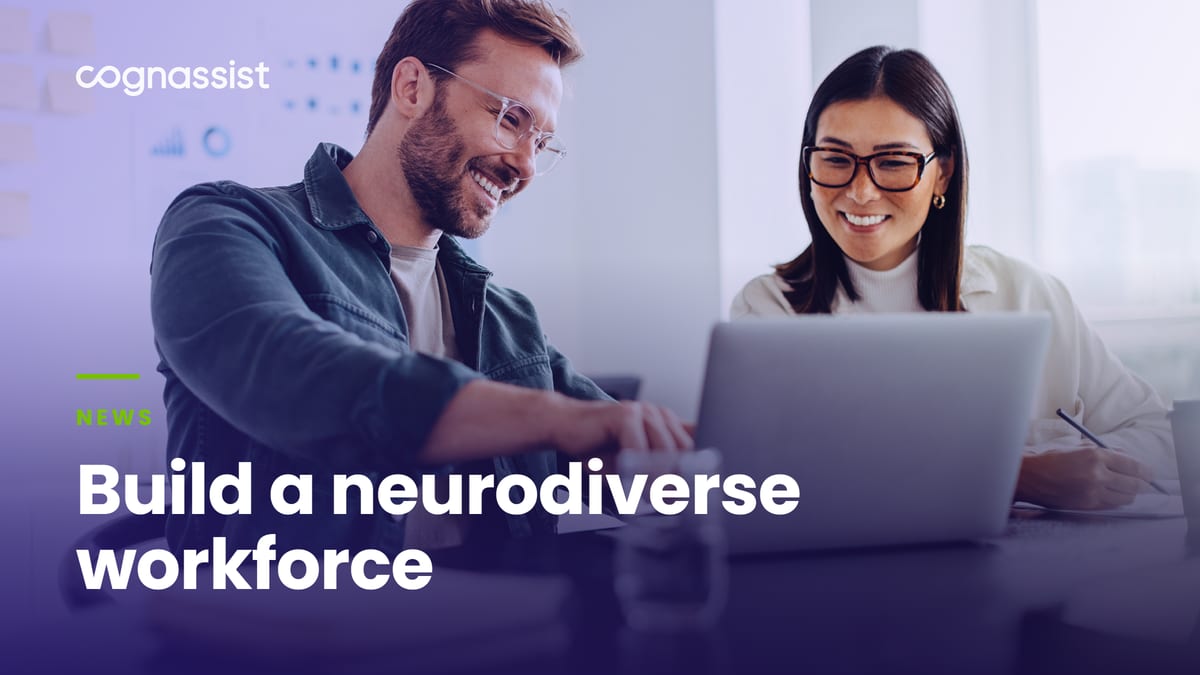 Build a neurodiverse workforce