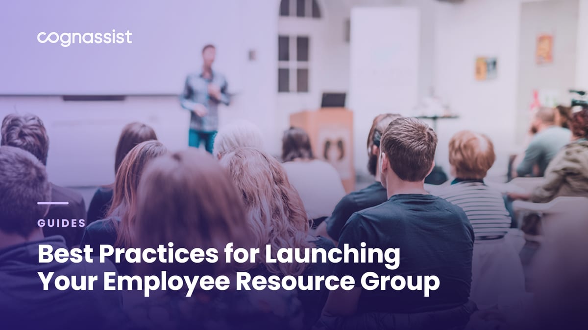 Best Practices for Launching Your Employee Resource Group