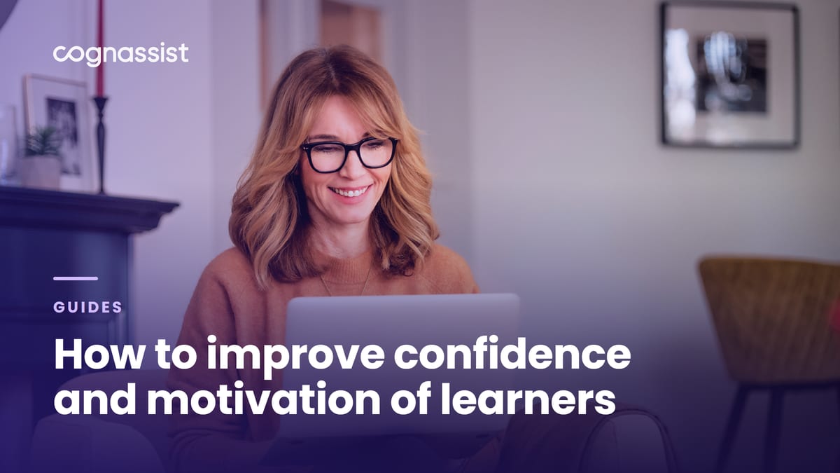 How to improve confidence and motivation of learners