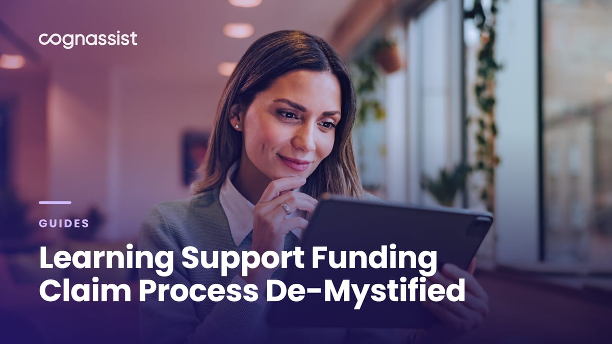 Learning Support Funding Claim Process De-Mystified