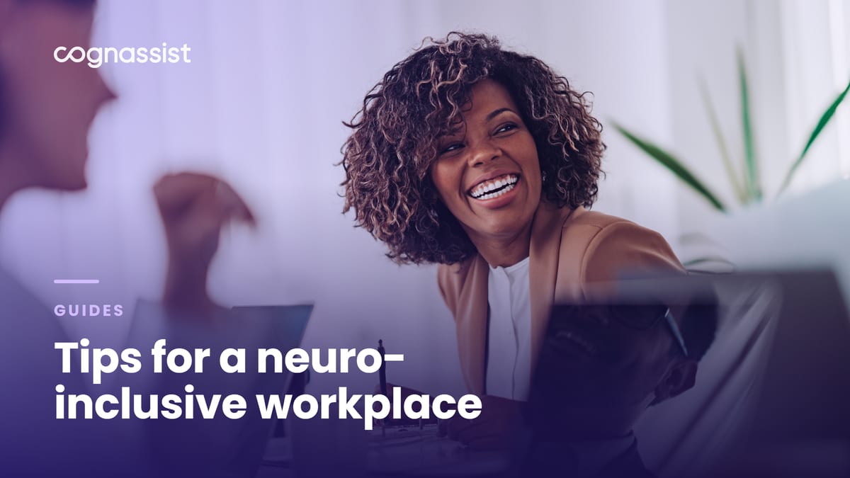 Tips for a neuro-inclusive workplace